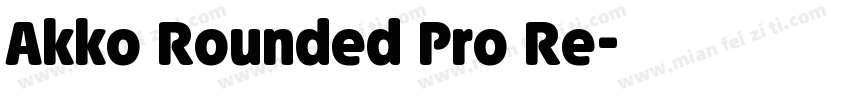 Akko Rounded Pro Re字体转换